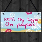 Theme 100% My Type Novelty Hanging Love Bedroom Sign