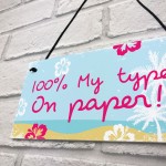 Theme 100% My Type Novelty Hanging Love Bedroom Sign