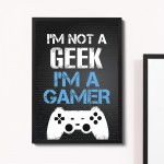 Not A Geek Gaming Sign Funny For Boys Bedroom Gamer Print Wall