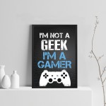 Not A Geek Gaming Sign Funny For Boys Bedroom Gamer Print Wall