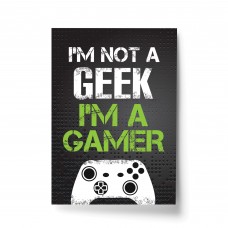 Not A Geek I'm A Gamer Black Gaming Sign For Boys Bedroom