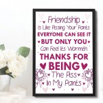 Best Friend Sign Friendship Gift Funny Print Thank You Birthday