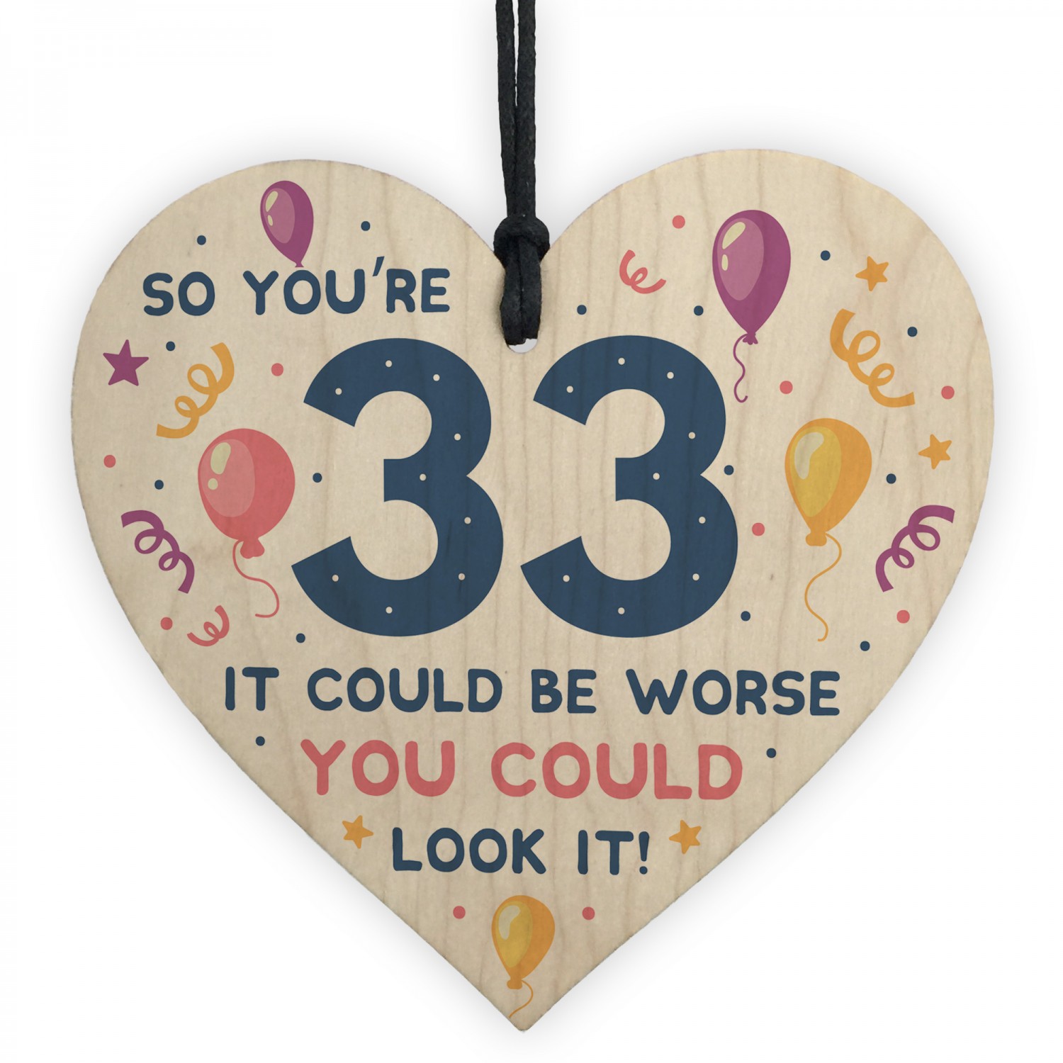 Novelty 33rd Birthday Gifts Wood Heart Sign Funny Present