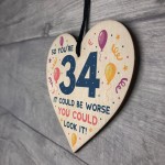 Novelty 34th Birthday Gifts Wood Heart Sign Funny Present