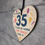 Novelty 35th Birthday Gifts Wood Heart Sign Funny Present