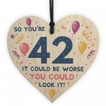 Novelty 42nd Birthday Gifts Wood Heart Sign Funny Present