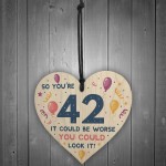 Novelty 42nd Birthday Gifts Wood Heart Sign Funny Present