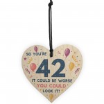 Novelty 42nd Birthday Gifts Wood Heart Sign Funny Present