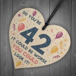 Novelty 42nd Birthday Gifts Wood Heart Sign Funny Present