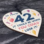 Novelty 42nd Birthday Gifts Wood Heart Sign Funny Present