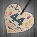 Novelty 44th Birthday Gifts Wood Heart Sign Funny Present