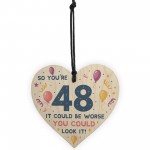 Novelty 48th Birthday Gifts Wood Heart Sign Funny Present