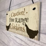 Caution Free Range Chickens Garden Sign Funny Novelty Plaque