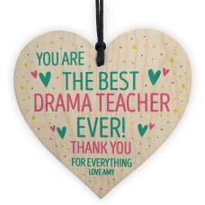 Personalised Best Drama Dance Music Teacher Ever Wood Heart