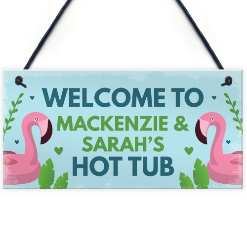 Personalised Hot Tub Sign Hanging Plaque Garden Summerhouse Sign
