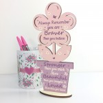 You Are Braver Stronger Beautiful Wooden Flower Friendship Sign