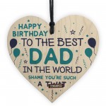 Funny Happy Birthday Gift For Dad Wood Heart Dad Birthday Card
