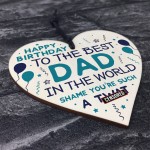 Funny Happy Birthday Gift For Dad Wood Heart Dad Birthday Card