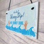 Funny Chunky Dunk Hot Tub Sign Hanging Garden Summer House