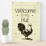 Chicken Coop Sign Welcome To The Hut Garden Sign Wall Sign