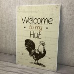 Chicken Coop Sign Welcome To The Hut Garden Sign Wall Sign