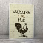 Chicken Coop Sign Welcome To The Hut Garden Sign Wall Sign