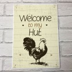 Chicken Coop Sign Welcome To The Hut Garden Sign Wall Sign