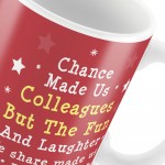 Chance Made Us Colleagues Mug Friendship FRIEND Gift Thank You