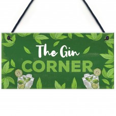 Funny Gin Gift Gin Corner Sign  Bar Sign For Garden Summerhouse