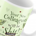Funny Colleague Leaving Job Mug Novelty Gift Idea Good Luck Gift