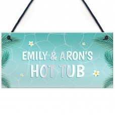 Personalised Hot Tub Sign And Plaque Garden Shed Wall Sign Decor