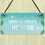 Personalised Hot Tub Sign And Plaque Garden Shed Wall Sign Decor