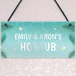 Personalised Hot Tub Sign And Plaque Garden Shed Wall Sign Decor
