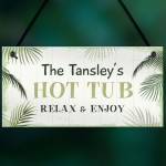 Shabby Chic Hot Tub Sign Plaque Personalised Hot Tub Sign Gift