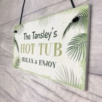 Shabby Chic Hot Tub Sign Plaque Personalised Hot Tub Sign Gift