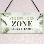 Stress Free Zone Sign Hot Tub Plaque Garden Shed Sumerhouse Sign