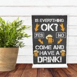 Everything Okay Novelty Bar Pub Drinking Sign Funny Alcohol Gift
