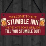 Stumble Inn Garden Bar Hanging Sign Alcohol Man Cave Beer Gin