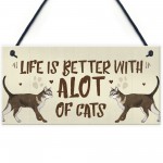 Alot Of Cats Sign Home Funny Crazy Cat Lady Sign Cat Lover Gift 