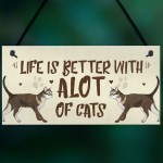 Alot Of Cats Sign Home Funny Crazy Cat Lady Sign Cat Lover Gift 