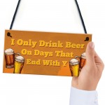 Funny Bar Sign To Hang in Home Bar Garden Pub Funny Alcohol Gift