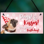 Dog Sign For Home Funny Gift From Pug Gift Mum Dad Birthday Gift