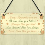 Stronger Inspirational Plaque Friendship Gifts Friendship Quote 