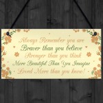 Stronger Inspirational Plaque Friendship Gifts Friendship Quote 