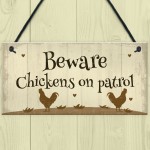 Funny Chicken Sign Chickens On Patrol Chicken Coop Hen Sign