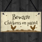 Funny Chicken Sign Chickens On Patrol Chicken Coop Hen Sign