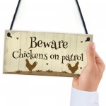 Funny Chicken Sign Chickens On Patrol Chicken Coop Hen Sign