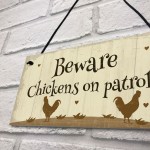 Funny Chicken Sign Chickens On Patrol Chicken Coop Hen Sign