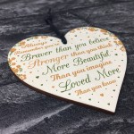 You Are Braver Stronger Beautiful Wooden Heart Friendship Gift