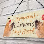 Chicken Coop Sign Funny Pampered Chicken Sign For Hen House